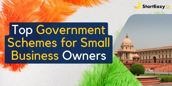 Top Government Schemes for Small Business Owners